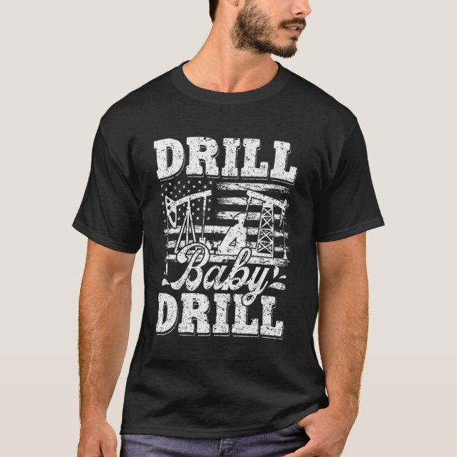 Camiseta Drill Baby Drill American Flag Oilrig Oilfield Tra (Frente)