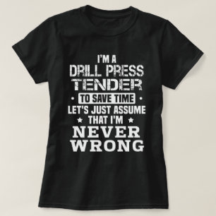 Camiseta Drill Press Tender