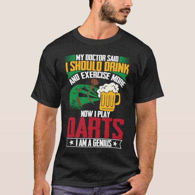Camiseta Drink and Exercise more with Darts Bullseye  Darts (Frente)