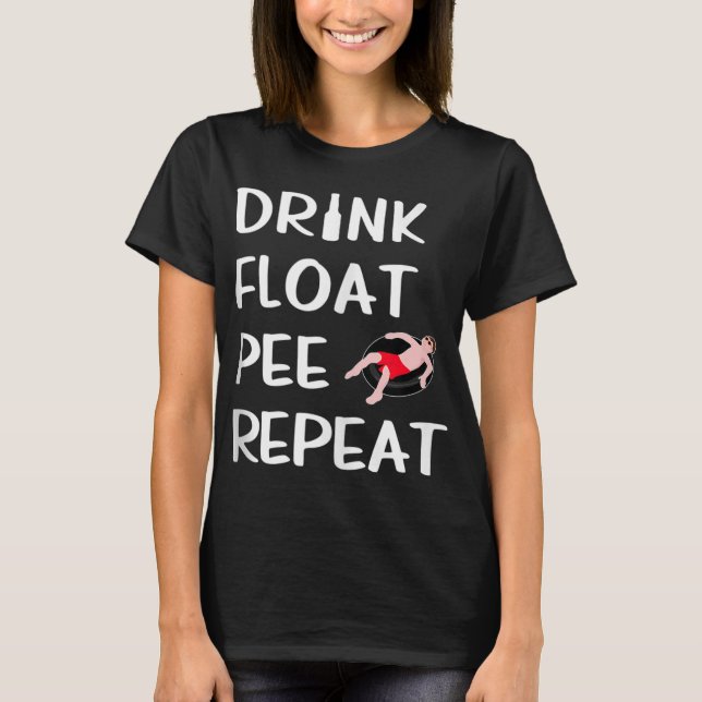 Camiseta Drink Float Pee Repete A Tripa Engraçada do Chão d (Frente)