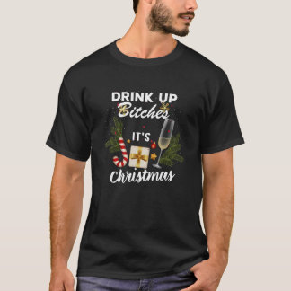 Camiseta Drink Up Its Christmas Adult Humor Xmas