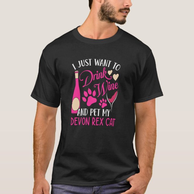 Camiseta Drink Wine and Pet My Devon Rex Cat Cat Mom Humor (Frente)