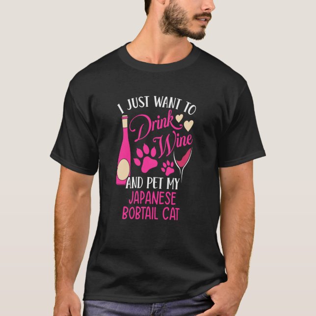 Camiseta Drink Wine and Pet My Japanese Bobtail Cat Cat Mom (Frente)