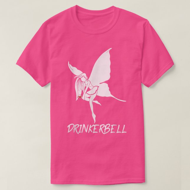 Camiseta Drinkerbell Fairy Legal Wine Funny Bebendo Glass W (Frente do Design)