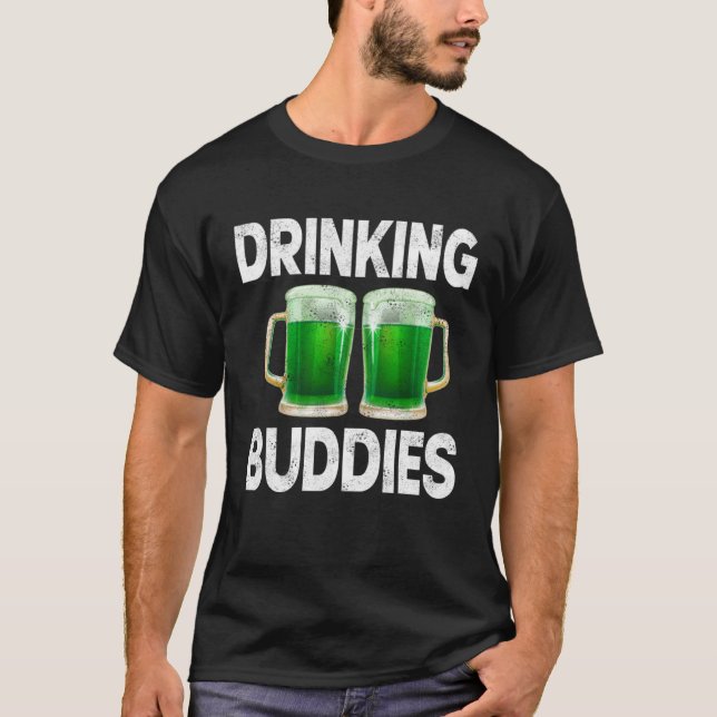 Camiseta Drinking Buddies Women Drinking Mom St Patricks Be (Frente)