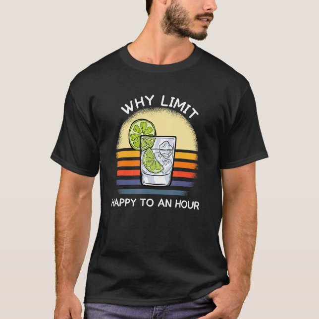 Camiseta Drinking Team Why limit happy to an hour gin tonic (Frente)