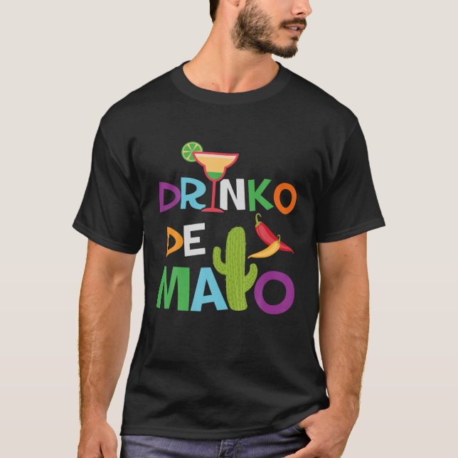Camiseta Drinko De Mayo-Cinco De Mayo Dia Engraçado Fie Mex (Frente)