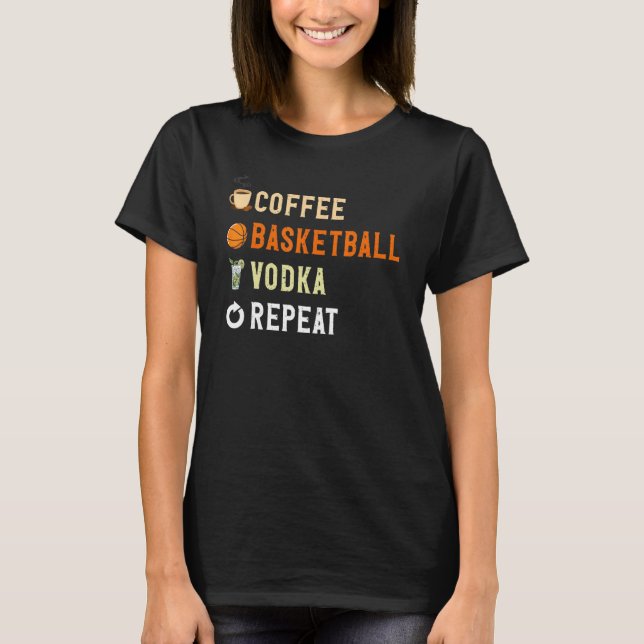 Camiseta Drinks Lover Funny Coffee, Basketball, Vodka Repea (Frente)