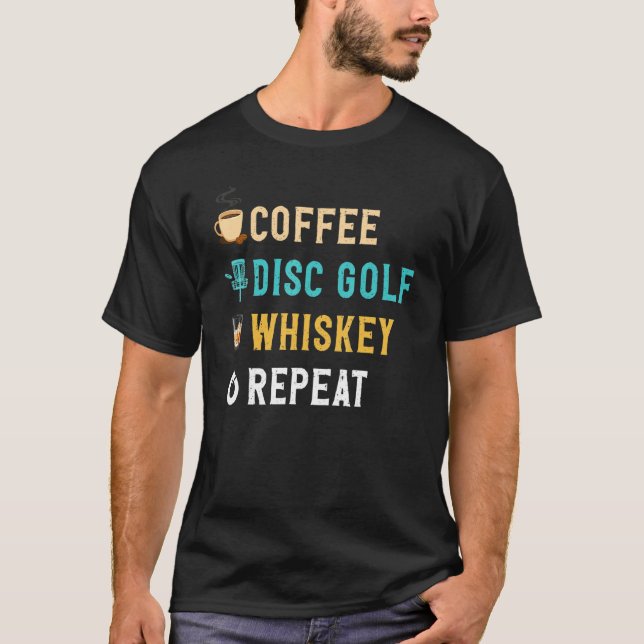 Camiseta Drinks Lover Funny Coffee, Disc Golf, Whiskey Repe (Frente)
