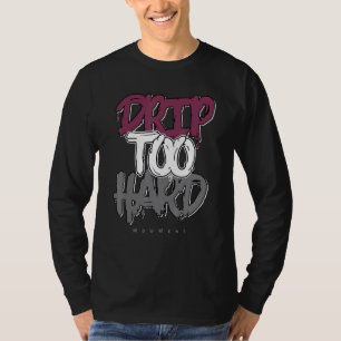 Camiseta Drip To Duro Og Bordeaux 1s Correspondente