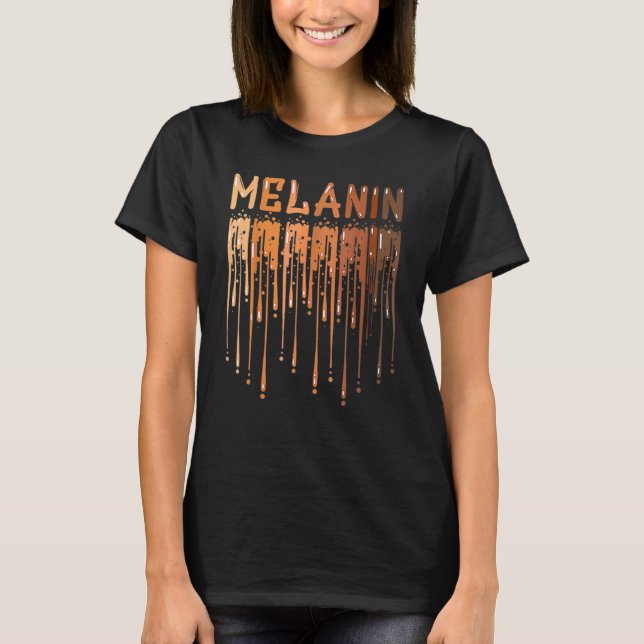 Camiseta Drippin Melanin for Women Pride Black History Mont (Frente)