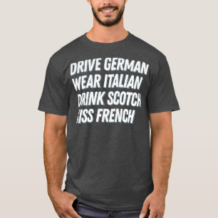 Camiseta Drive German Veste Italiana Beber Scotch Kiss Fren