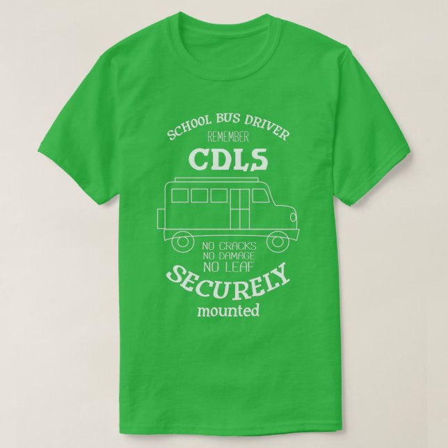 Camiseta Driver de Barramento Escolar Lembre-se do CDLS I M (Frente do Design)