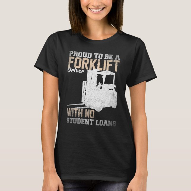 Camiseta Driver de empilhadeira do operador de empilhadeira (Frente)