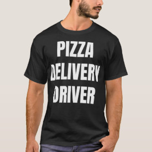 Camiseta Driver De Entrega De Pizza Simples Para Pizza Deli