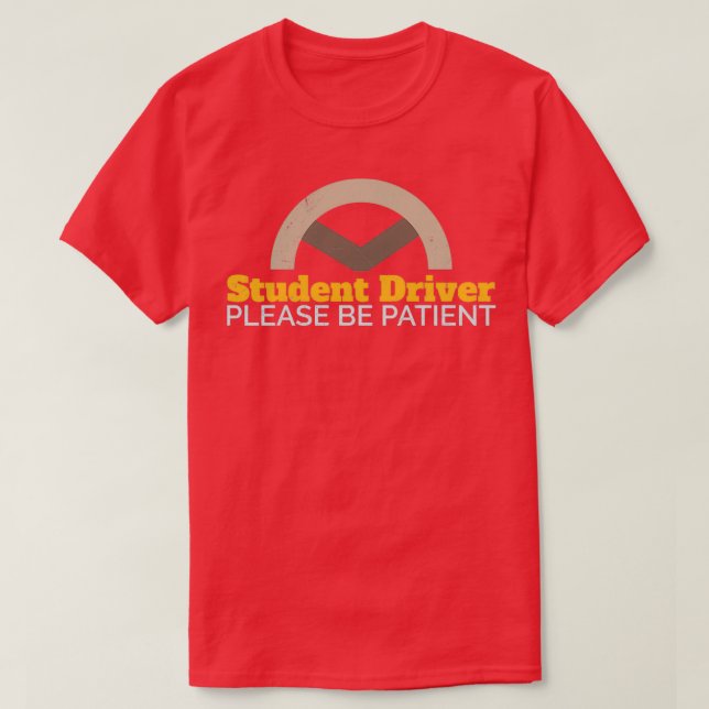Camiseta Driver de Estudante Por Favor Seja Doente Engraçad (Frente do Design)