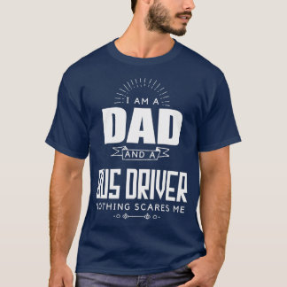 Camiseta Driver de pai e barramento Nada me assusta Fatherx