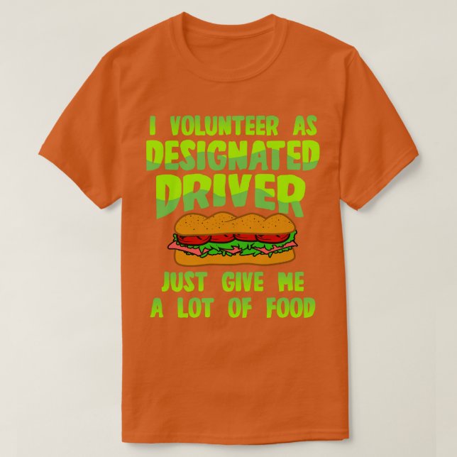 Camiseta Driver Designado Me Dê Comida (Frente do Design)
