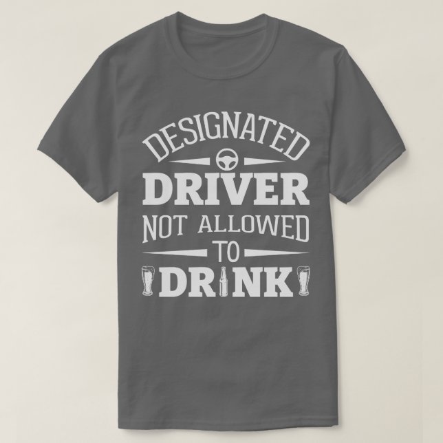 Camiseta Driver Designado Não Autorizado A Beber (Frente do Design)