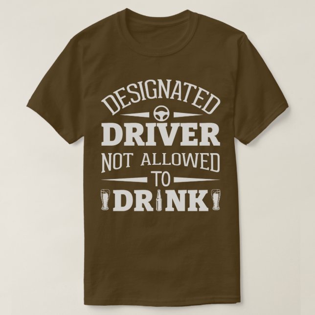 Camiseta Driver Designado Não Autorizado A Beber (Frente do Design)