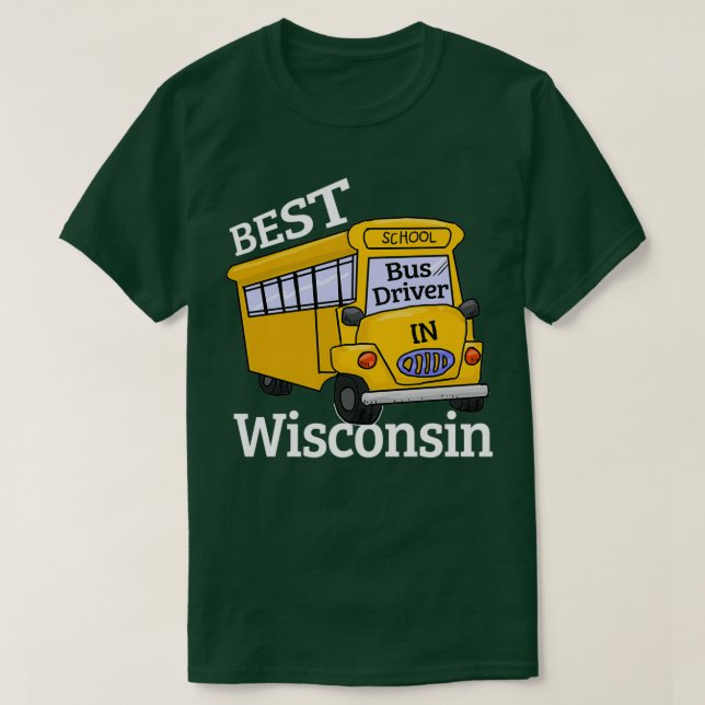Camiseta Driver do Best School Bus do Wisconsin (Frente do Design)