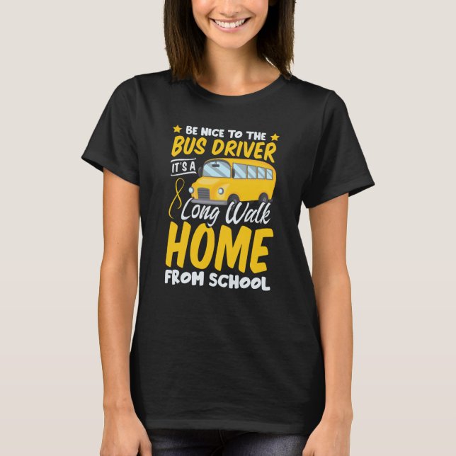 Camiseta Driver School  Passion Bus Humor Sarcastic Profess (Frente)