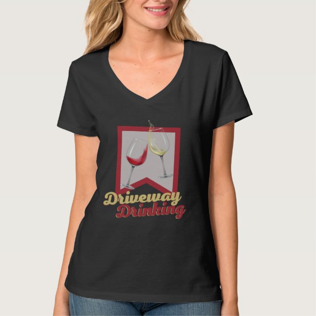 Camiseta Driveway Drinking for Social Wine Drinker Outside (Frente)