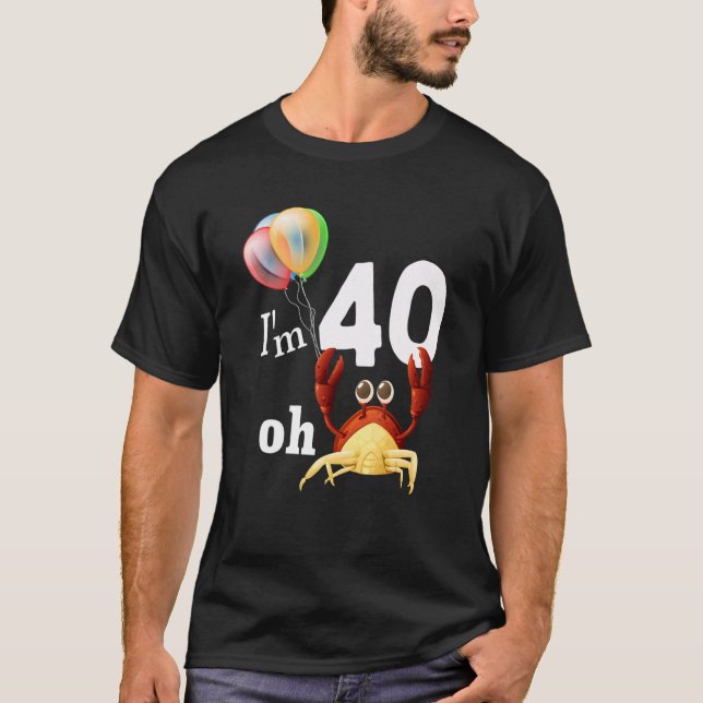 Camiseta Droga, Eu Tenho 40 Anos De aniversário de 40 anos  (Frente)
