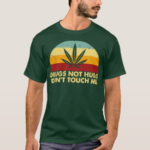 Camiseta Drogas Não Abraços Não Me Toquem Estilo Retro