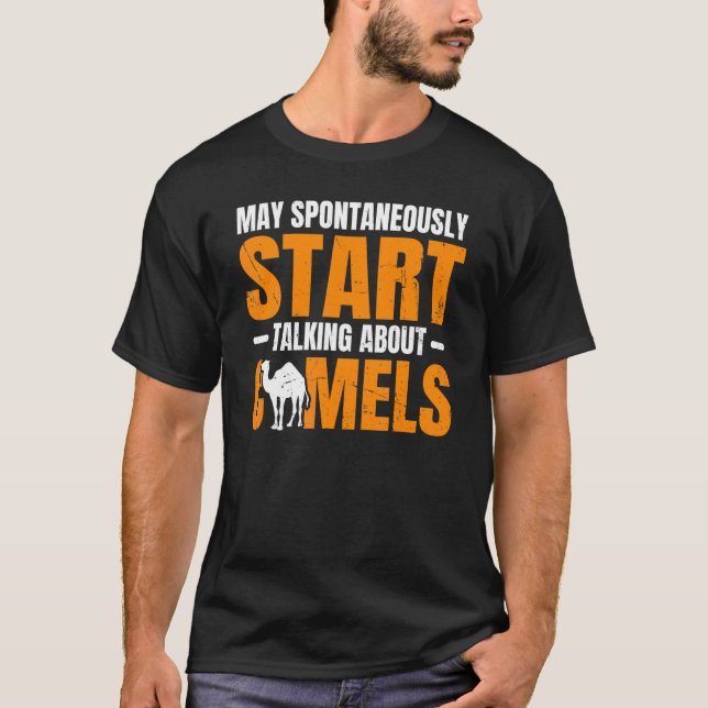 Camiseta Dromedary Camel Quote For A Camel (Frente)