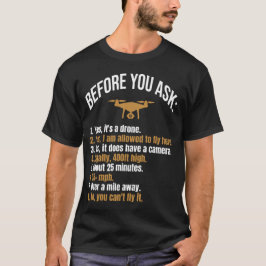 Camiseta Drone engraçado Antes de perguntar ao piloto de dr