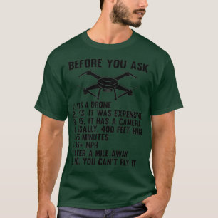 Camiseta Drone Engraçado Dizendo Presente Antes De Pedir D
