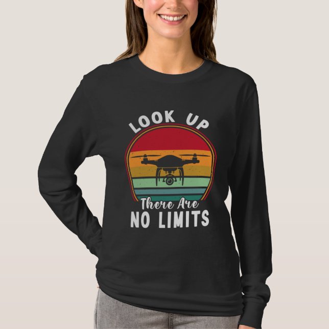 Camiseta Drone Pilot Look Up There Are No Limits FPV Quadco (Frente)