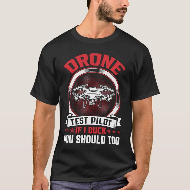 Camiseta Drone Test Pilot Enthusiasts Wings If I Duck you S (Frente)