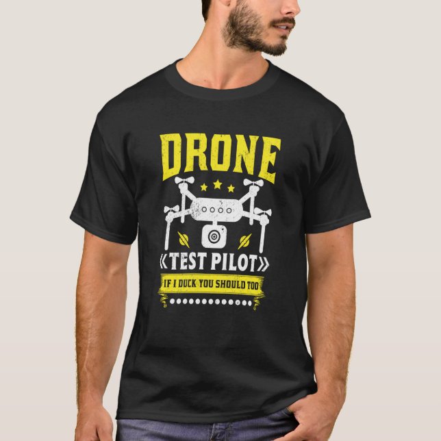 Camiseta Drone Test Pilot Enthusiasts Wings If I Duck you S (Frente)