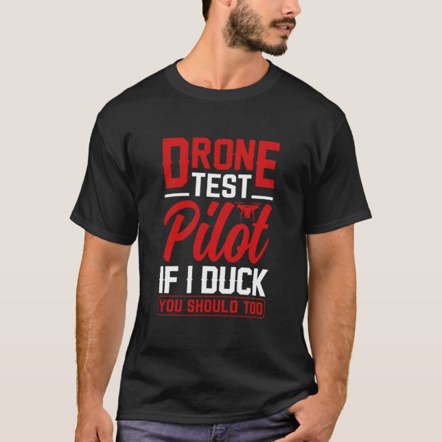 Camiseta Drone Test Pilot Enthusiasts Wings If I Duck you S (Frente)