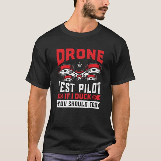 Camiseta Drone Test Pilot Enthusiasts Wings If I Duck you S (Frente)