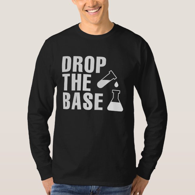 Camiseta Drop The Base Science Research  Bio Chemistry (Frente)
