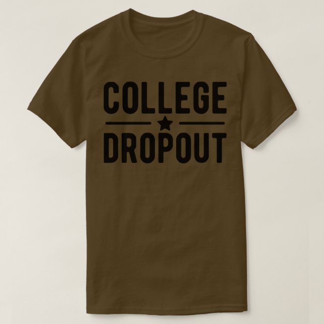 Camiseta Dropout da Faculdade (Frente do Design)