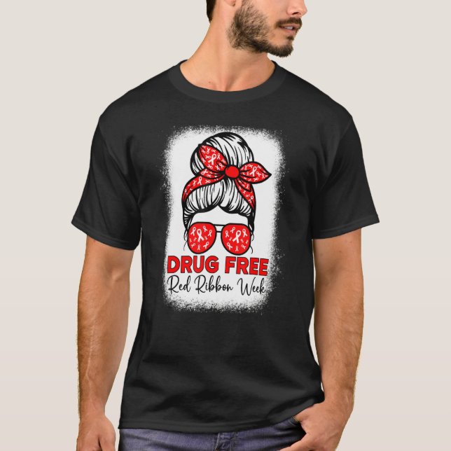 Camiseta Drug Free  Red Ribbon Week Awareness Messy Bun Ble (Frente)