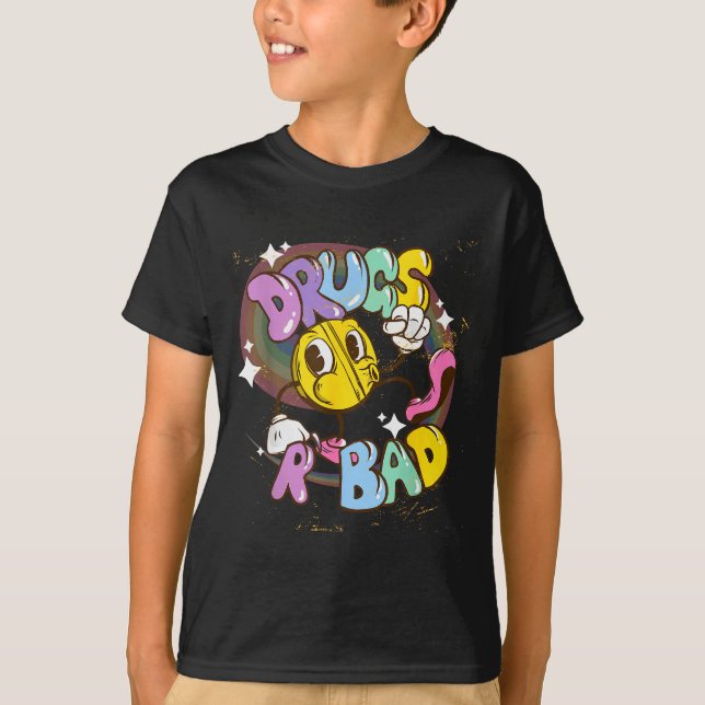 Camiseta Drugs Are Bad - Funny Graphic  (Frente)