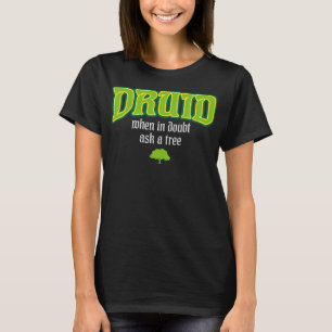 Camiseta Druid Class Roleplay Humor Memor RPG Elf Say