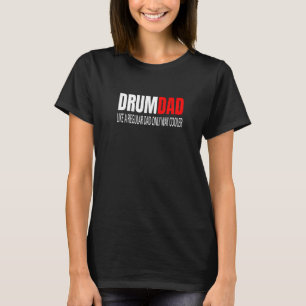 Camiseta Drumdad Como Um Drummer Drum De Pai Normal Percuss