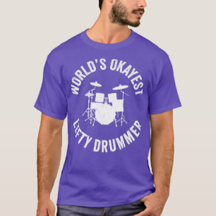 Camiseta Drummer Esquerdo Jogador de Tambor Esquerdo Esquer