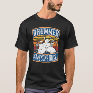 Camiseta Drummer Faz Ruído Percussion Rock Roll Drummer