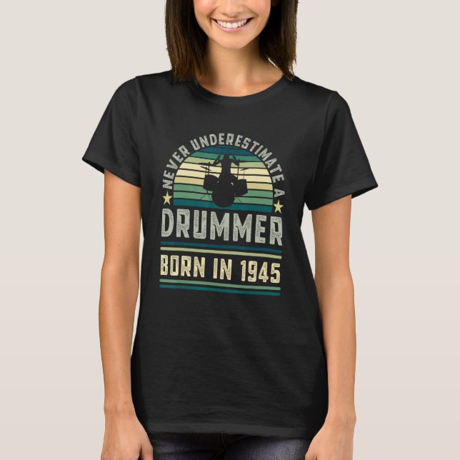 Camiseta Drummer - nascer 1945 - Drumming (Frente)