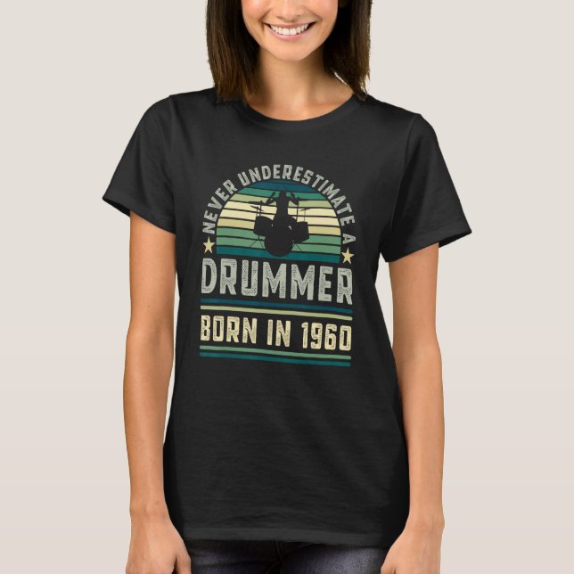 Camiseta Drummer - nascer 1960 - Drumming (Frente)