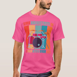 Camiseta Drummer - Nunca Subestime Um Velho Com Um Dr.