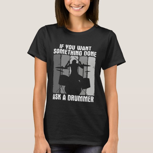 Camiseta Drums Musician Player For A Drummer 2 (Frente)