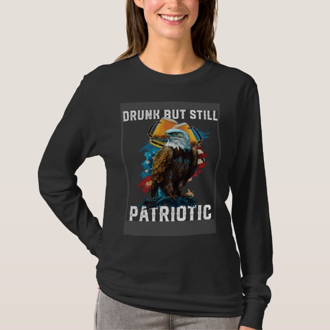 Camiseta Drunk But Still Patriotic Beer Drinker American Al (Frente)